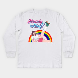 Already rolling? Kids Long Sleeve T-Shirt